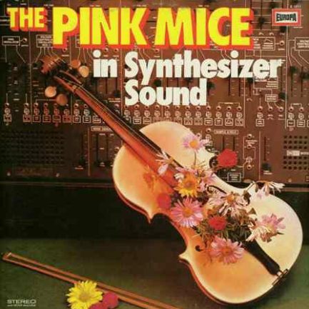 The Pink Mice - In Synthesizer Sound
