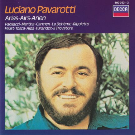 Luciano Pavarotti - Arias = Airs = Arien