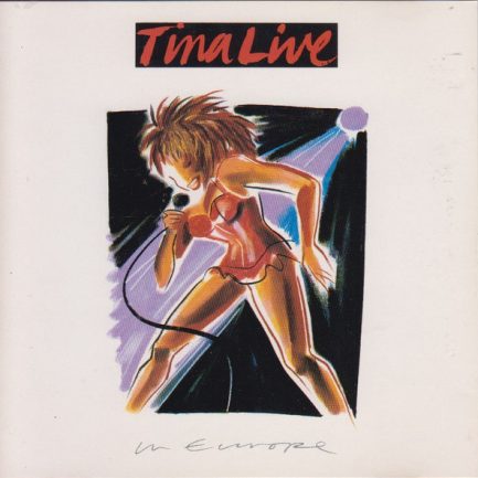 Tina Turner - Tina Live In Europe