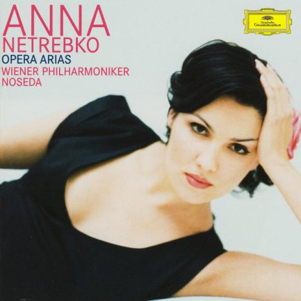 Anna Netrebko, Wiener Philharmoniker, Noseda - Opera Arias