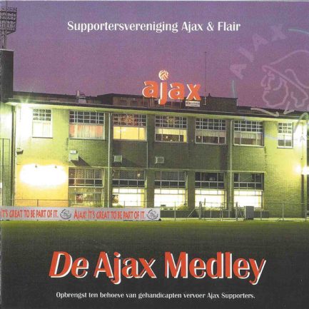 De Ajax Supporters & Flair - De Ajax Medley