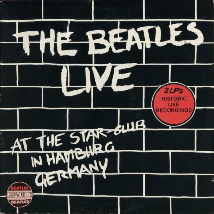 The Beatles - Live At The Star-Club In Hamburg Germany