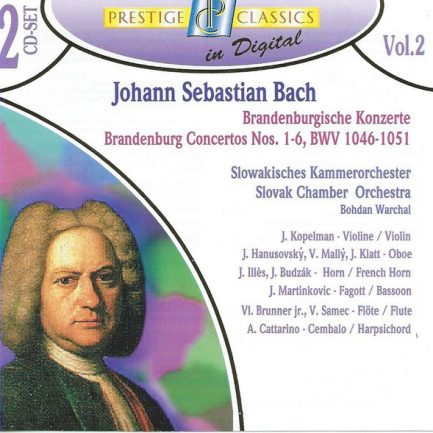 Johann Sebastian Bach, Slowakisches Kammerorchester*, Bohdan Warchal - Brandenburgische Konzerte = Brandenburg Concertos Nos. 1-6, BWV  1046-1051