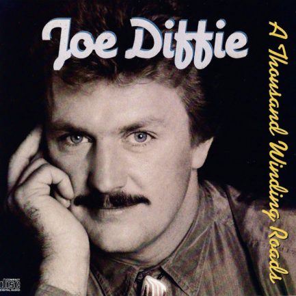 Joe Diffie - A Thousand Winding Roads