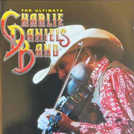 The Charlie Daniels Band - The Ultimate Charlie Daniels Band