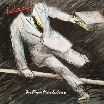 Ideal - Der Ernst Des Lebens