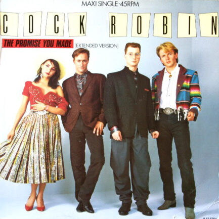 Cock Robin - The Promise You Made (Extended Version)