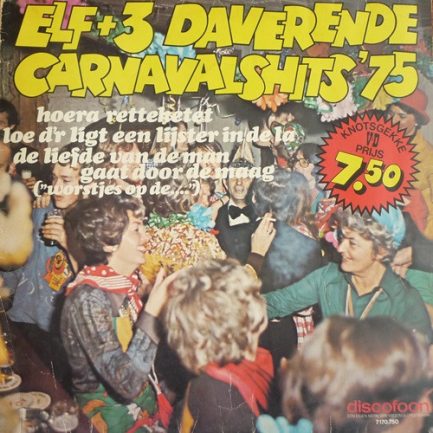 Various - Elf + 3 Daverende Carnavalshits '75