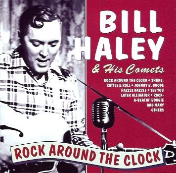 Bill Haley & His Comets - Rock Around The Clock