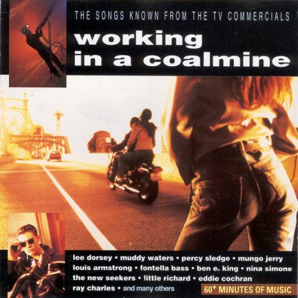 Various - Working In A Coalmine - The Songs Known From The TV Commercials