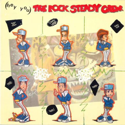 The Rock Steady Crew - (Hey You) The Rock Steady Crew