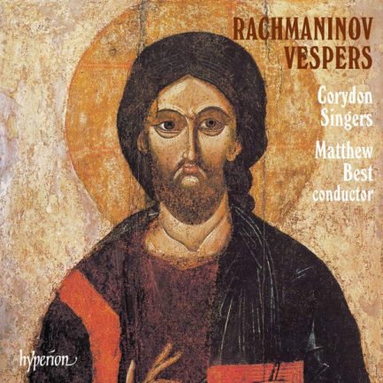 Rachmaninov - Corydon Singers, Matthew Best - Vespers