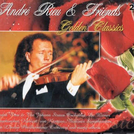André Rieu & Friends - Golden Classics